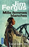 Mille femmes blanches - Click to enlarge picture.