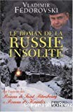 Le roman de la Russie insolite - Click to enlarge picture.