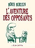 L'aventure des opposants - Click to enlarge picture.