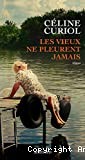 Les vieux ne pleurent jamais - Click to enlarge picture.