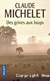 Des grives aux loups - Click to enlarge picture.