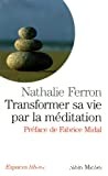 transformer sa vie par la meditation - Click to enlarge picture.