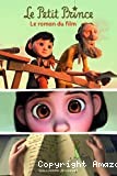 Le Petit Prince. Le roman du film - Click to enlarge picture.