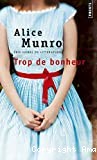 Trop de bonheur - Click to enlarge picture.