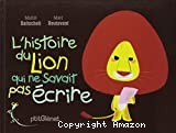 L'histoire du lion qui ne savait pas ecrire - Click to enlarge picture.