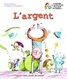 L'argent - Click to enlarge picture.