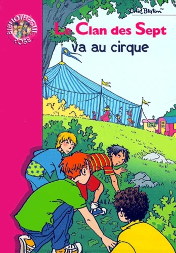 Le Clan des Sept va au cirque - Click to enlarge picture.