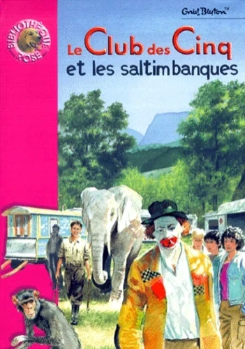Le Club des Cinq et les saltimbanques - Click to enlarge picture.