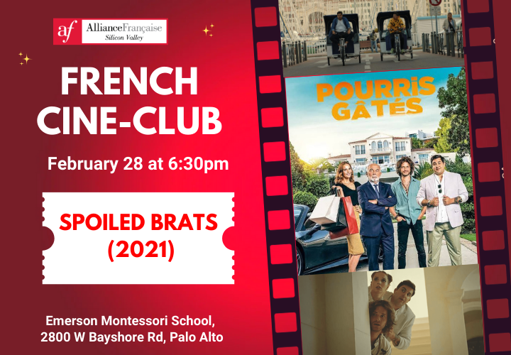 French Ciné-Club: Pourris Gâtés /Spoiled Brats