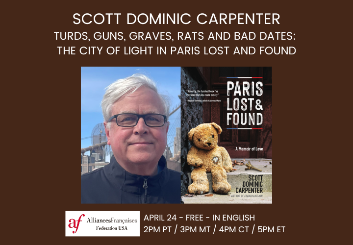 Turds, Guns, Graves, Rats and Bad Dates: The City of Light in Paris Lost and Found
