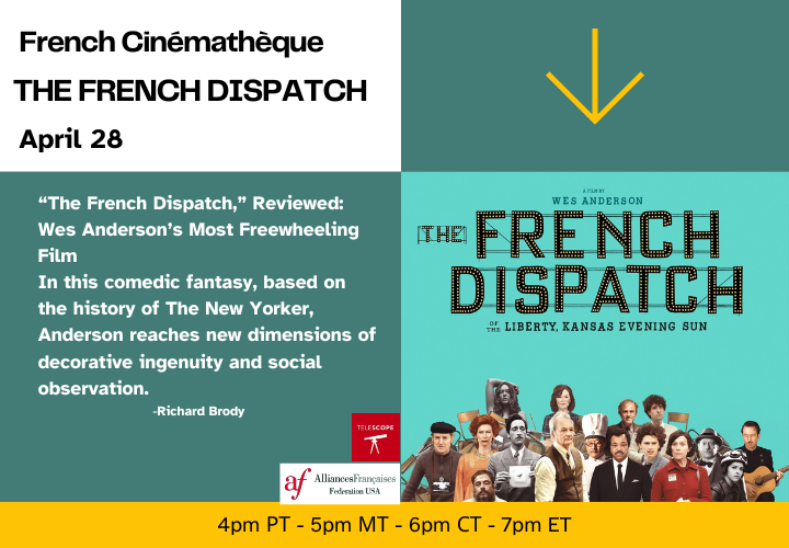 French Cinémathèque: The French Dispatch