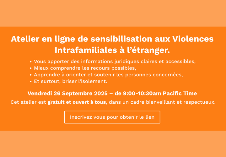 Atelier en ligne de sensibilisation aux Violences Intrafamiliales à l’étranger