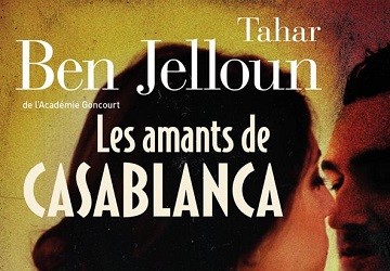 Cercle Lecture Los Gatos: Les amants de Casablanca-Tahar Ben Jelloun